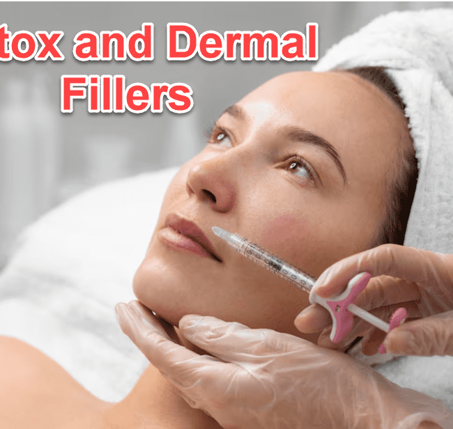 Botox and Dermal fillers