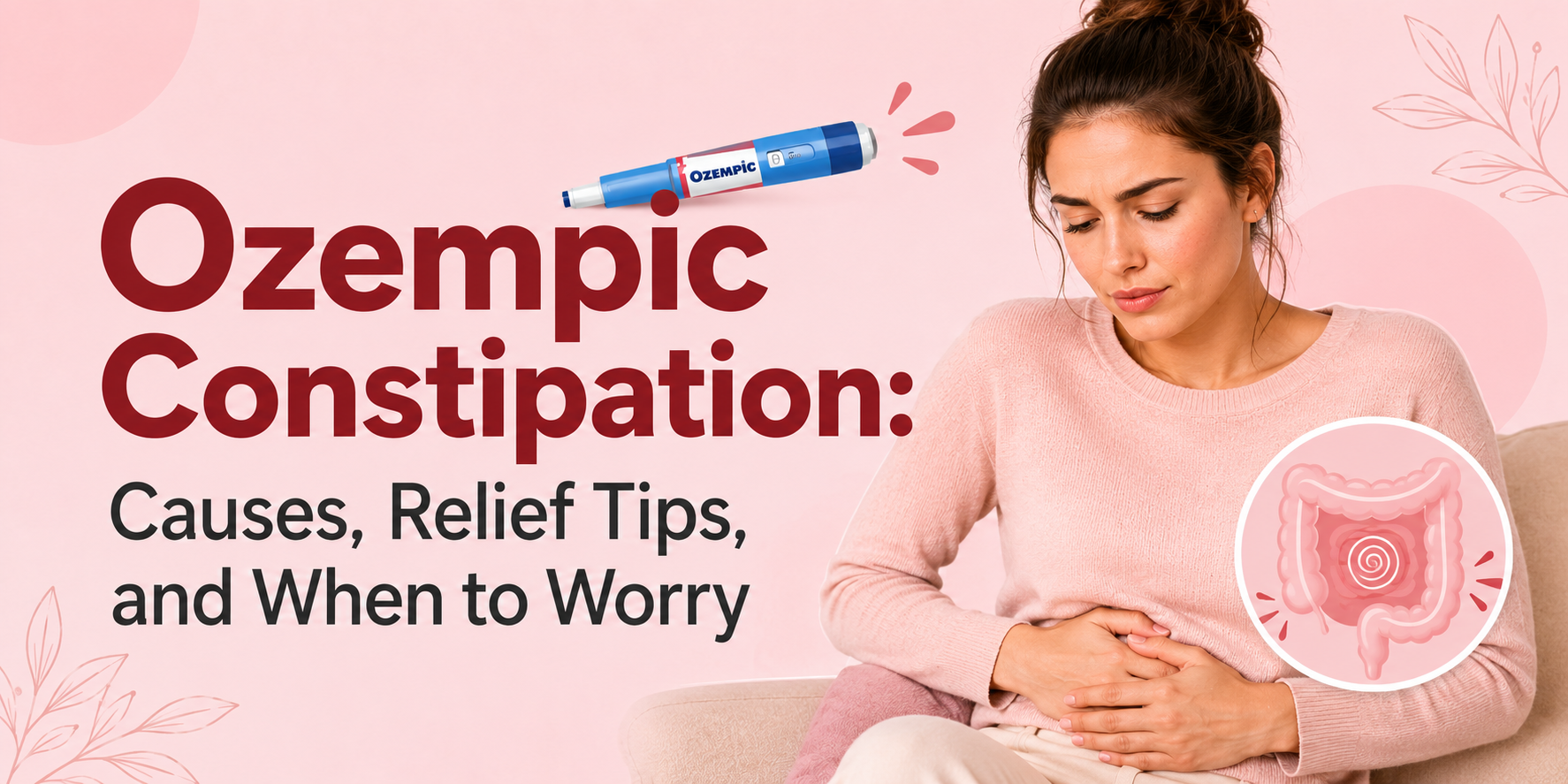 Ozempic Constipation: Causes, Relief Tips, and When to Worry - Green Relief Health Ozempic Constipation: Causes, Relief Tips, and When to Worry - Green Relief Health
