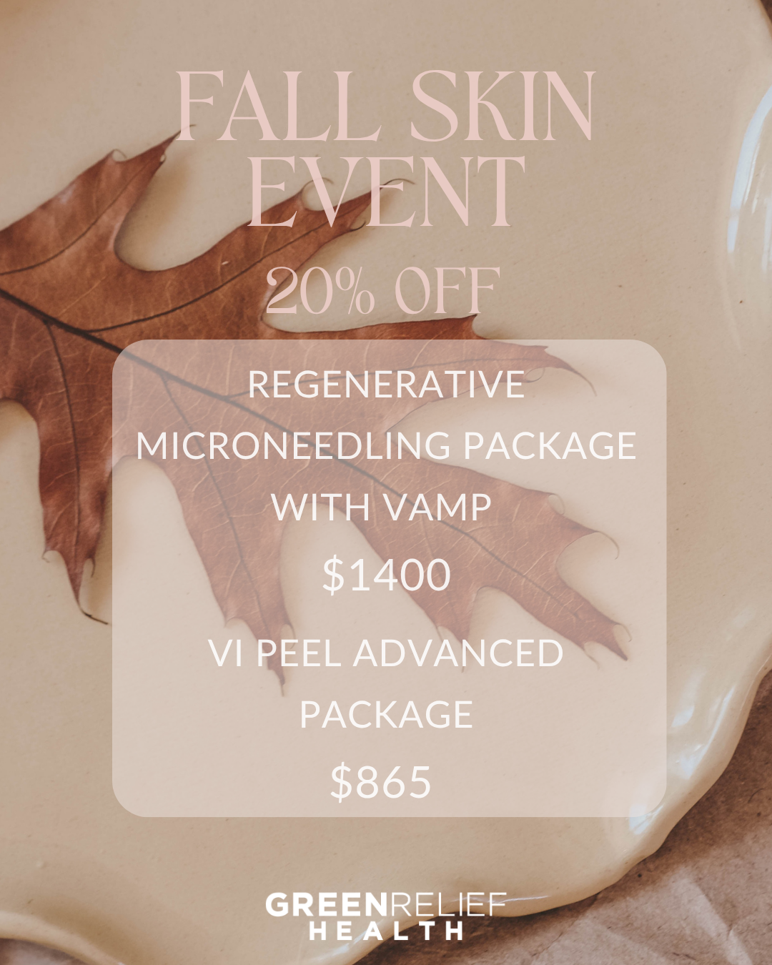 Fall Skin Event: 20% off regenerative microneedling and VI Peel Advanced packages